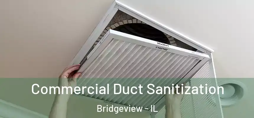  Commercial Duct Sanitization Bridgeview - IL